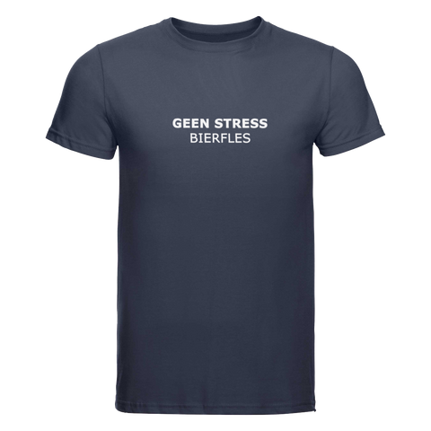 Geen stress bierfles | T-shirt
