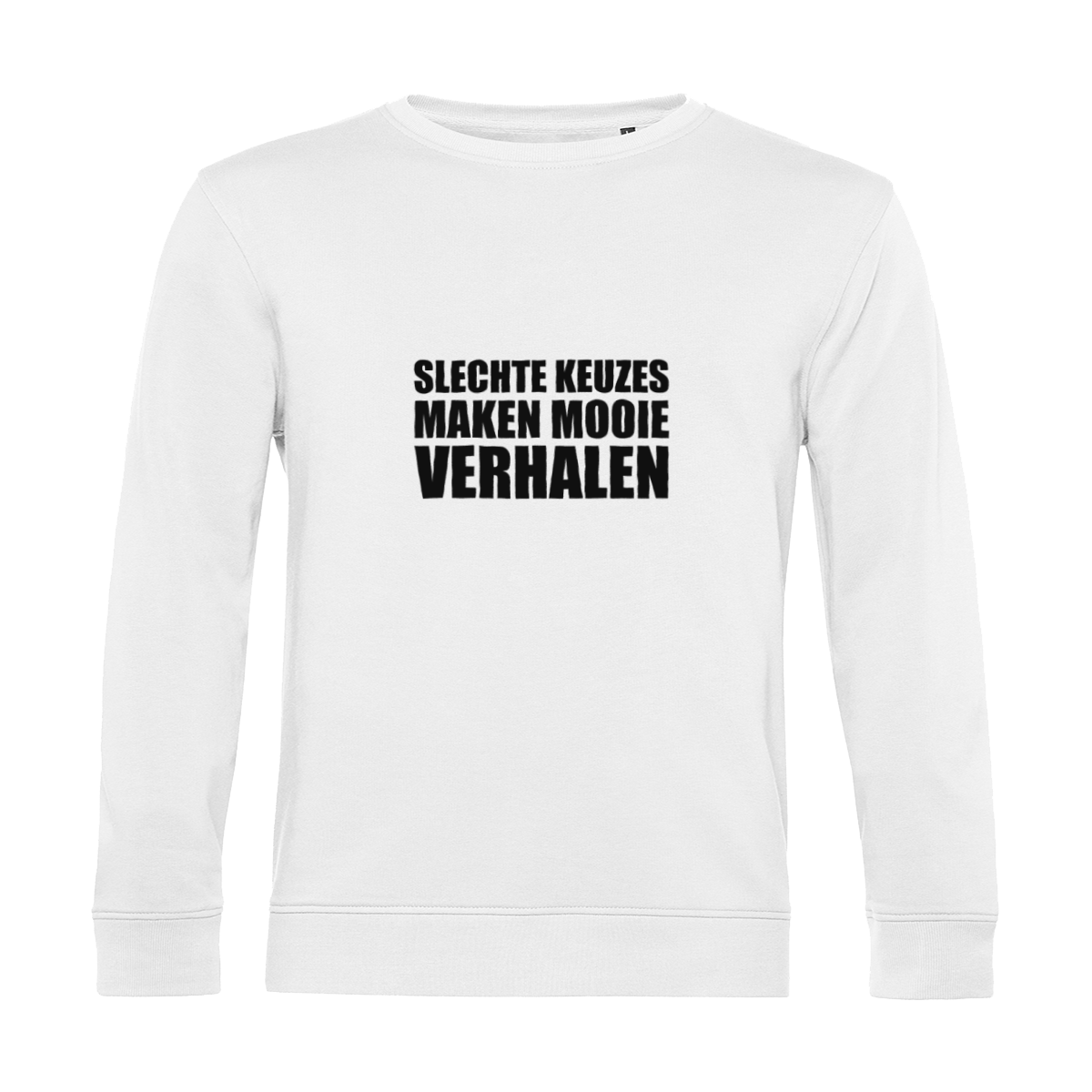 Slechte Keuzes Maken Mooie Verhalen Sweater Ladderzat Shop slechte-keuzes-maken-mooie-verhalen-sweater-ladderzat-shop