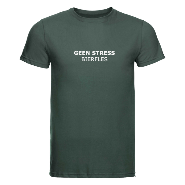 Geen stress bierfles | T-shirt