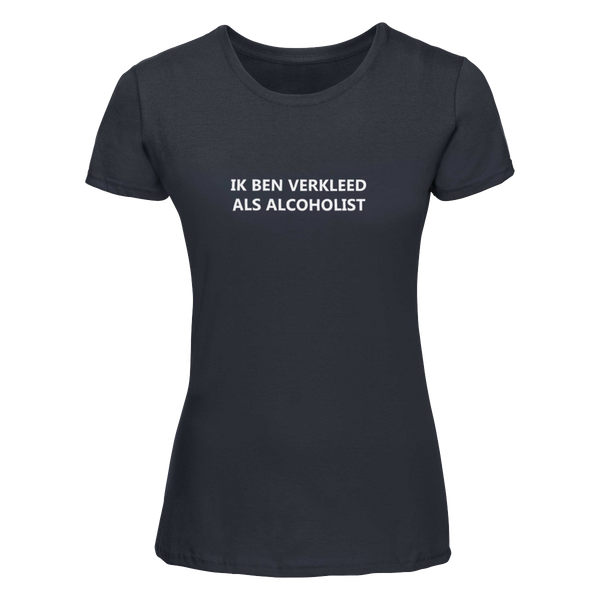 Ik ben verkleed als alcoholist | T-shirt