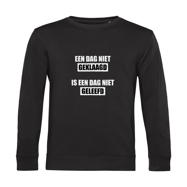 Een dag niet geklaagd | Sweater