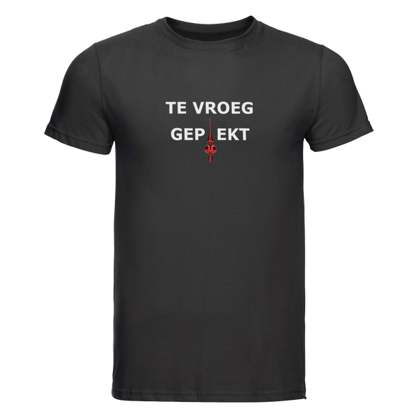 Te vroeg gepiekt | T-shirt