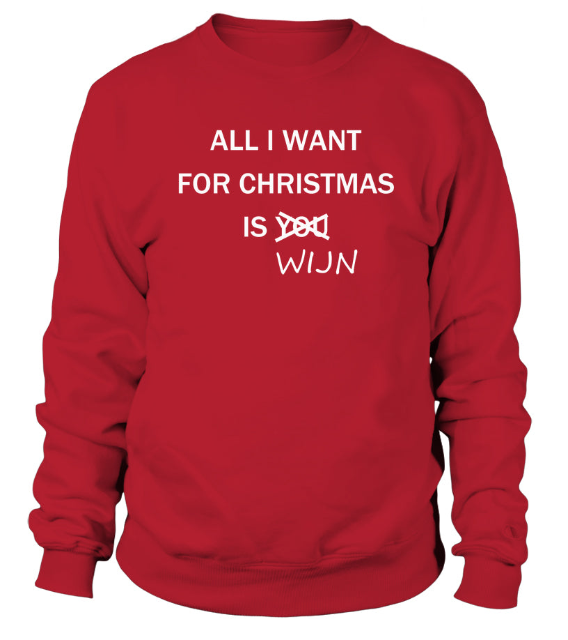 All i want for Christmas is wijn | Kersttrui