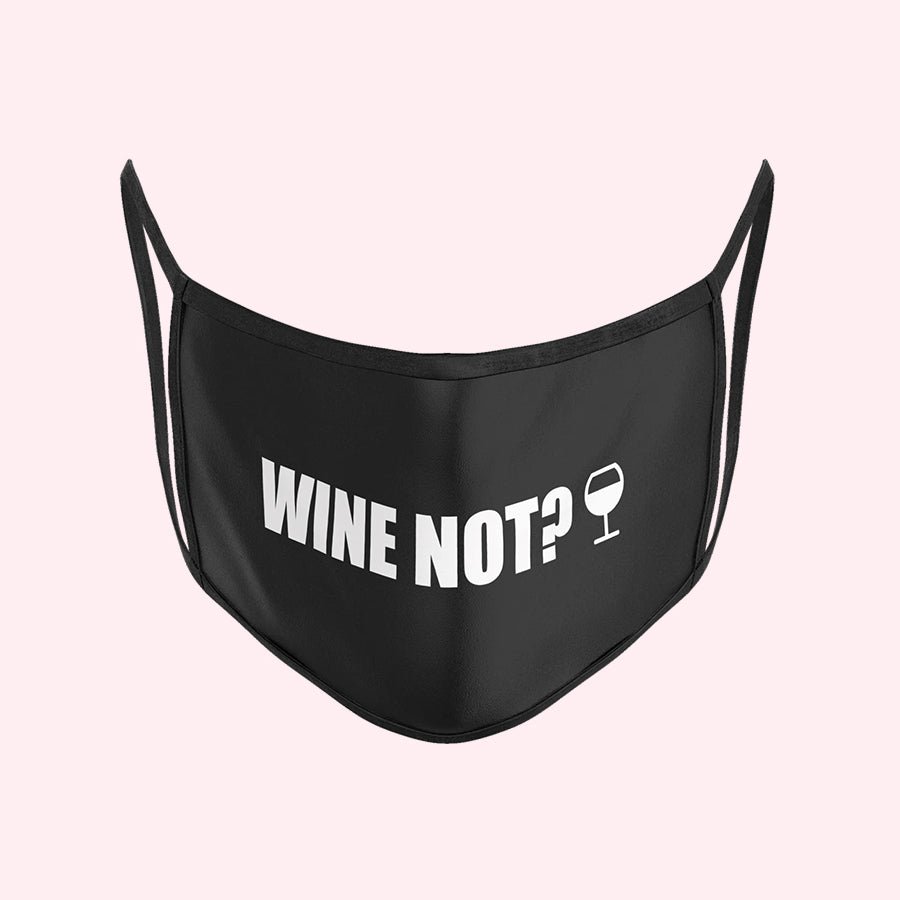 Wine not | Mondkapje